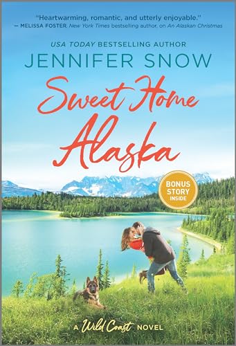 Sweet Home Alaska (Wild Coast, Bk. 1)