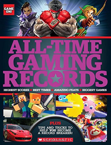 All-Time Gaming Records (Game On!)