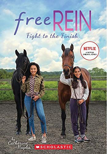 Fight to the Finish (Free Rein, Bk. 2)