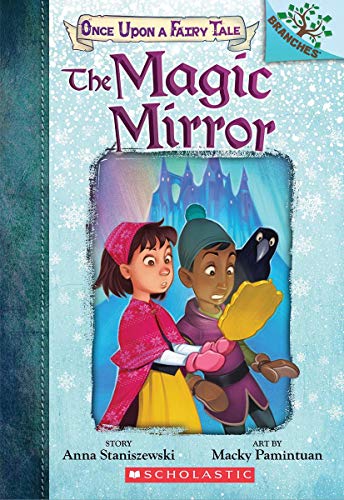 The Magic Mirror (Once Upon A Fairy Tale, Bk. 1)