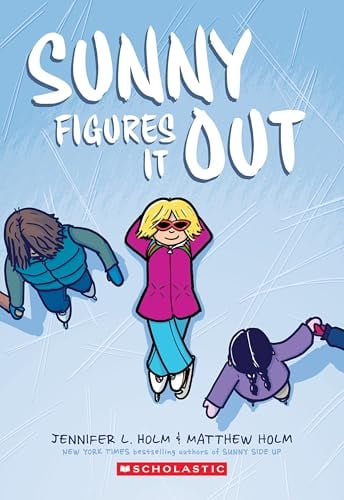 Sunny Figures It Out (Sunny, Bk. 6)