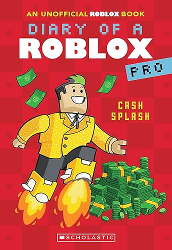 Cash Splash (Diary of a Roblox Pro, Bk. 7)