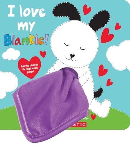 I Love My Blankie!