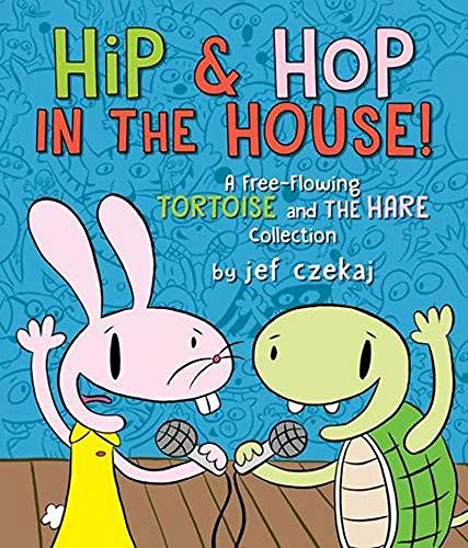 Hip & Hop in the House!: A Free-Flowing Tortoise and the Hare Collection