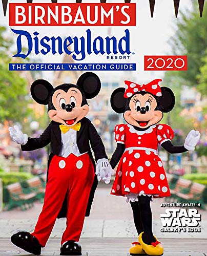 Birnbaum's 2020 Disneyland Resort: The Official Vacation Guide (Birnbaum Guides)