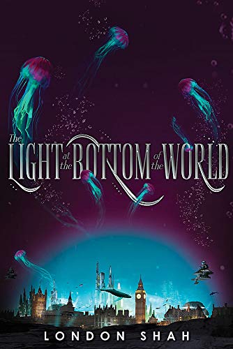 The Light at the Bottom of the World (Light the Abyss, Bk. 1)
