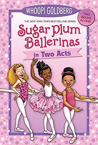 Sugar Plum Ballerinas in Two Acts (Plum Fantastic and Toeshoe Trouble)
