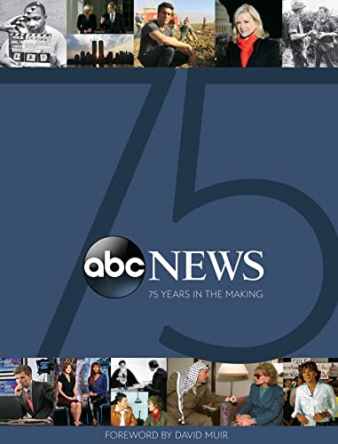 ABC News: 75 Years in the Making