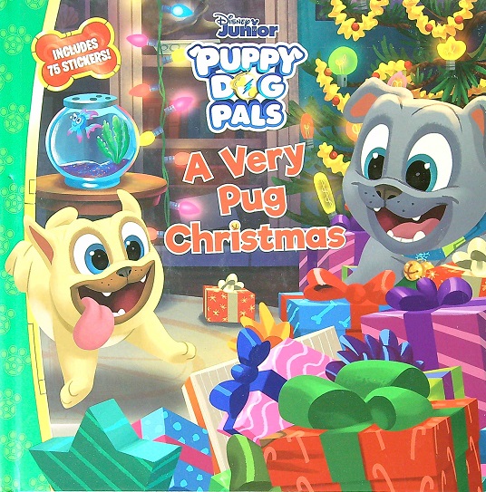 A Very Pug Christmas (Disney Junior Puppy Dog Pals)