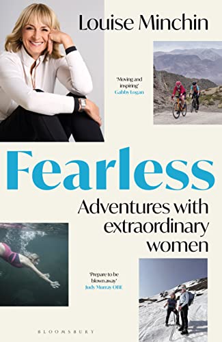 Fearless: Adventures With Extraordinary Women