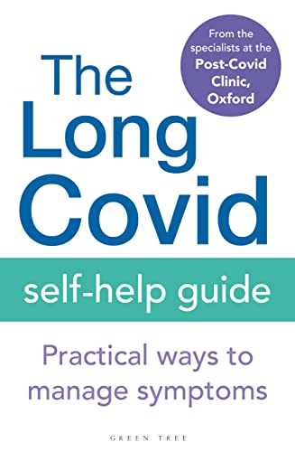 The Long Covid Self-Help Guide: Practical Ways to Manage Symptoms