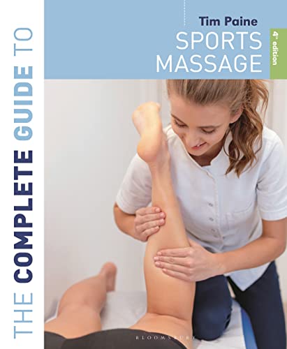The Complete Guide to Sports Massage (Complete Guides - 4th Edition)