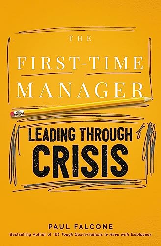 Leading Through Crisis (First-Time Manager)