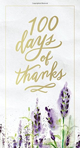 100 Days of Thanks (Hardcover)