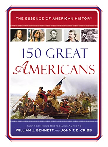 150 Great Americans (Essence of American History)