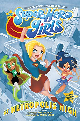 At Metropolis High (Super Hero Girls)