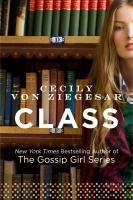 Class (The Gossip Girl Series)