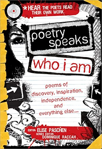 Poetry Speaks Who I Am: Poems of Discovery, Inspiration, Independence, and Everything Else