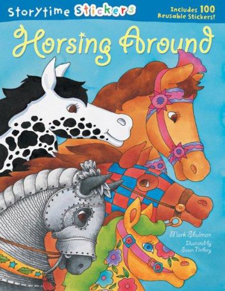 Horsing Around (Storytime Stickers)
