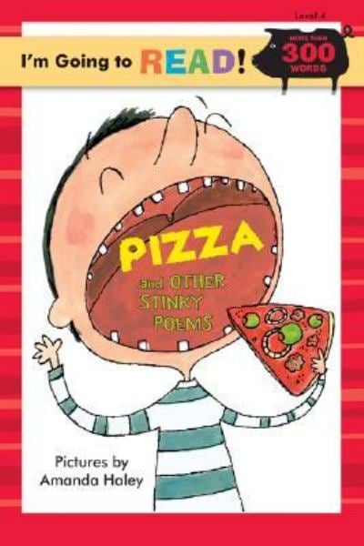 Pizza and Other Stinky Poems (I'm Going to Read Level 4)