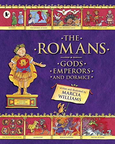 The Romans: Gods, Emperors, and Dormice