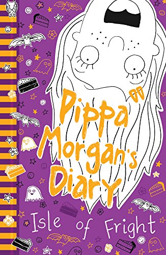 Isle of Fright (Pippa Morgan's Diary)