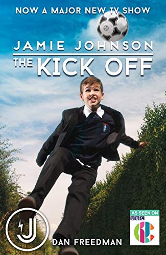 The Kick off (Jamie Johnson, Bk. 1)