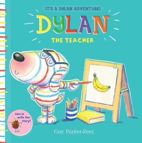 Dylan the Teacher (A Dylan Adventure)