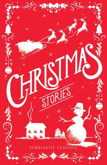 Christmas Stories (Scholastic Classics)