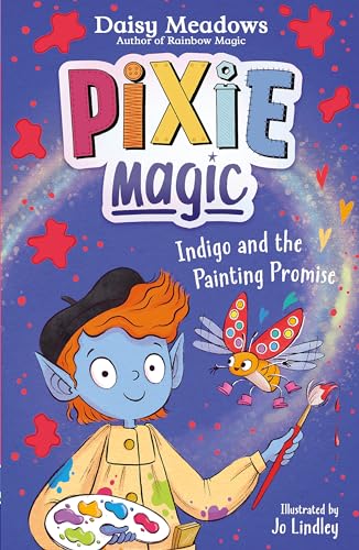 Indigo and the Painting Promise (Pixie Magic, Bk. 5)