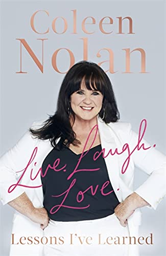 Live. Laugh. Love. Lessons I've Learned
