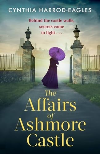 The Affairs of Ashmore Castle (Ashmore Castle, Bk. 2)