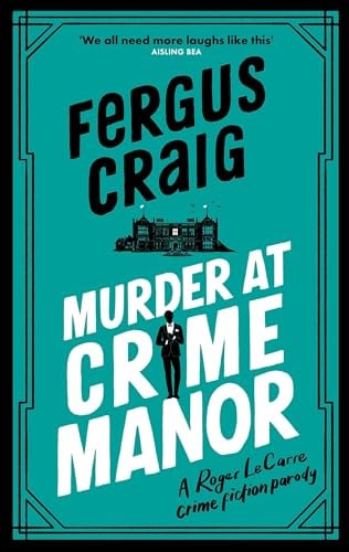 Murder at Crime Manor (Detective Roger LeCarre, Bk. 2)