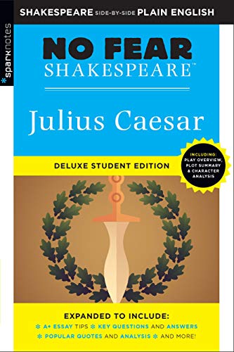 Julius Caesar (No Fear Shakespeare Deluxe Student Edition, Vol. 27)
