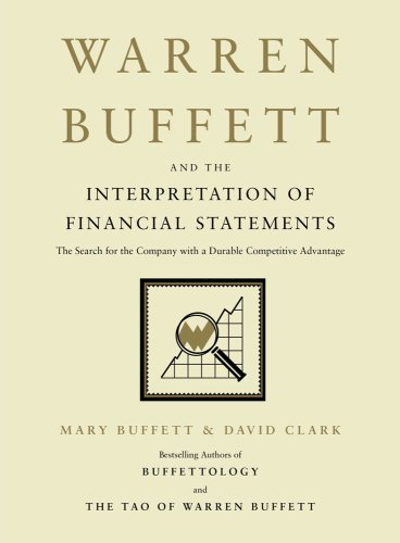 Warren Buffett and the Interpretation Of Fincial Statements