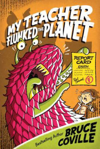My Teacher Flunked the Planet (My Teacher, Vol. 4)