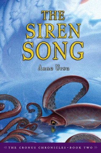 The Siren Song (Cronus Chronicles, Bk. 2)