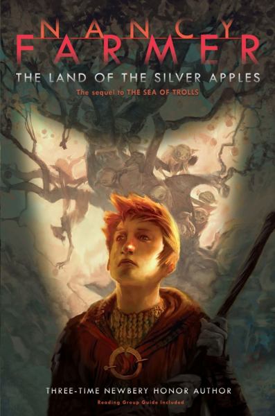 The Land of the Silver Apples (The Sequel to The Sea of Trolls)