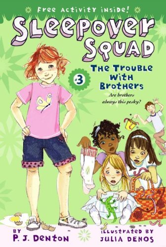 The Trouble With Brothers (Sleepover Squad, Bk 3)
