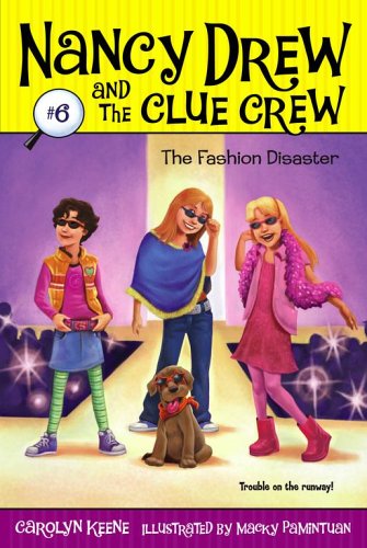 The Fashion Disaster (Nancy Drew and the Clue Crew, Bk. 6)