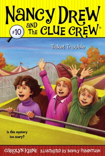 Ticket Trouble (Nancy Drew and the Clue Crew, Bk. 10)