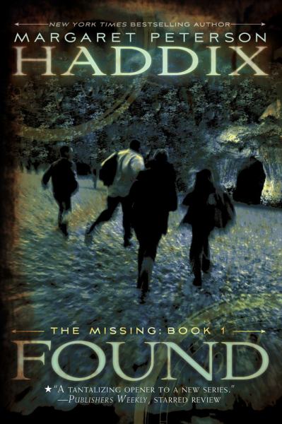 Found (The Missing, Bk. 1)