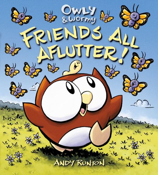 Owly and Wormy, Friends All Aflutter!