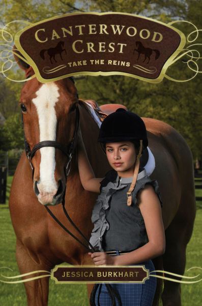 Take the Reins  (Canterwood Crest Bk. 1)