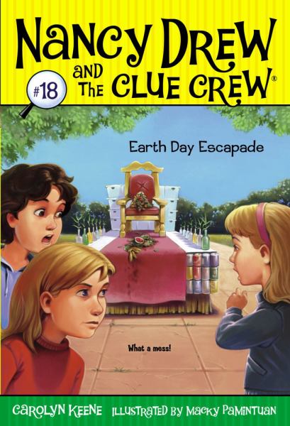 Earth Day Escapade  (Nancy Drew And The Clue Crew, Bk. 18)