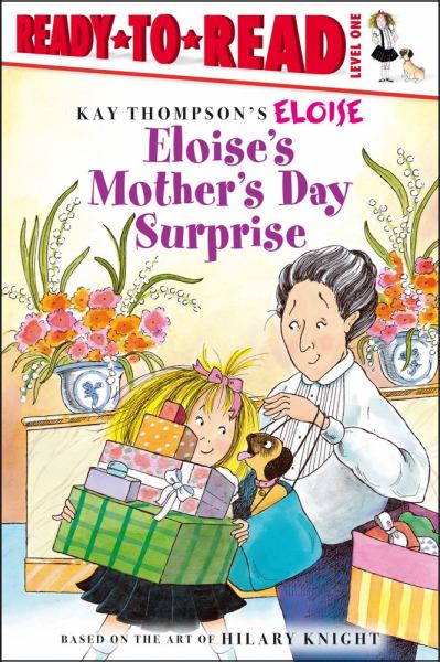 Eloise's Mother's Day Surprise (Eloise, Ready-to-Read, Level 1)