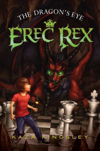 The Dragon's Eye (Erec Rex, Bk. 1)