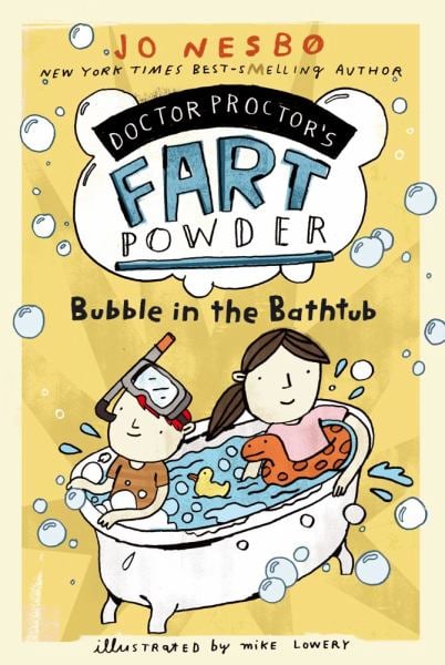 Bubble in the Bathtub (Doctor Proctor's Fart Powder, Bk. 2)