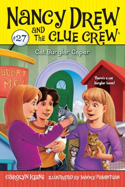 Cat Burglar Caper (Nancy Drew and the Clue Crew Bk.27)