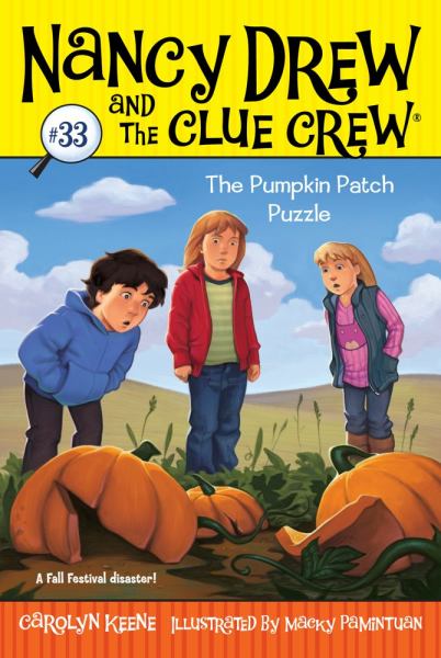 The Pumpkin Patch Puzzle (Nancy Drew and the Clue Crew, Bk. 33)